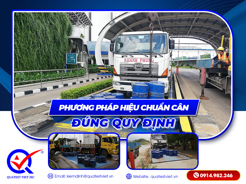 Phương pháp hiệu chuẩn cân đúng quy định.