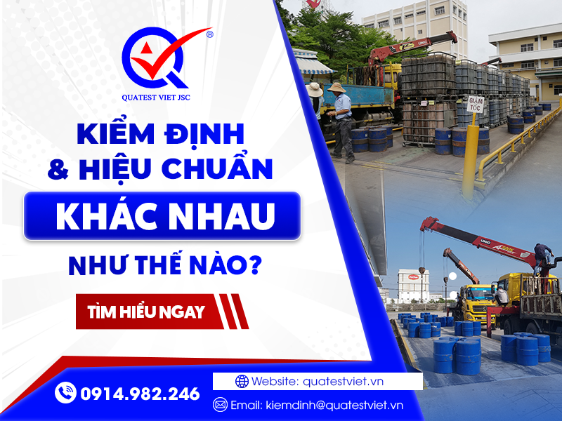 Kiểm định & hiệu chuẩn khác nhau như thế nào?