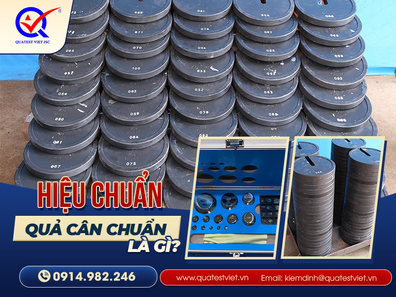 Hiệu chuẩn quả cân chuẩn