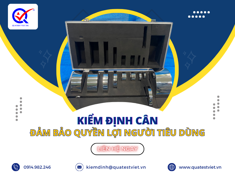 Kiểm định cân bảo vệ quyền lợi của người tiêu dùng