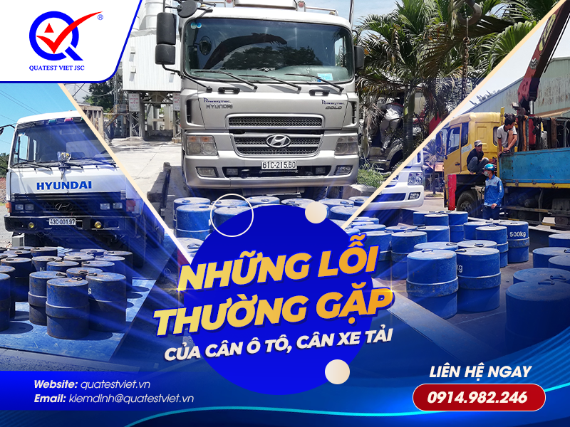 Những lỗi thường gặp của cân ô tô, xe tải