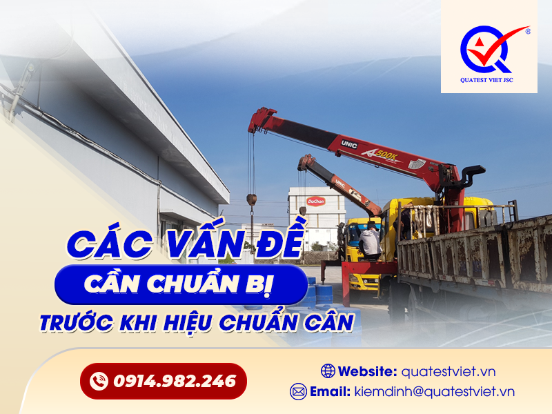 Những vấn đề cần chuẩn bị trước khi tiến hành hiệu chuẩn cân.